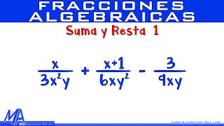 Suma y resta de fracciones algebraicas  Ejemplo 1 [upl. by Bouchard]