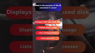 What is the purpose of the df command in Linux quiz [upl. by Llenet]