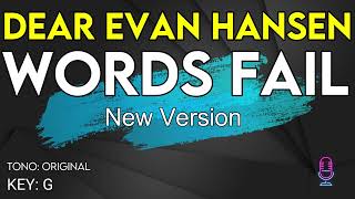 Dear Evan Hansen  Words Fail  Karaoke Instrumental [upl. by Drye]