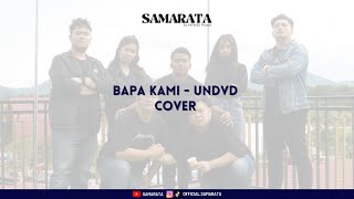 BAPA KAMI  UNDVD  SAMARATA [upl. by Allit]