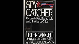 Spycatcher by Peter Wright 1 of 2 [upl. by Crawford476]