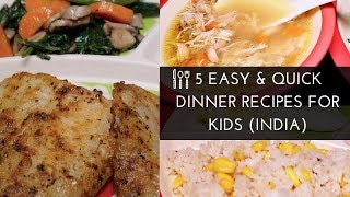 EASY amp HEALTHY DINNER IDEAS for Kids 2018  INDIA [upl. by Maffei]