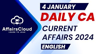 Current Affairs 4 January 2024  English  By Vikas  Affairscloud For All Exams [upl. by Ardnekat]