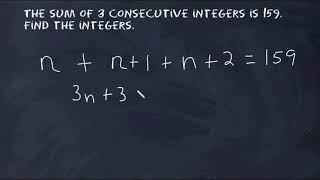 How To Find Three Consecutive Integers With A Given Sum [upl. by Aratehs]