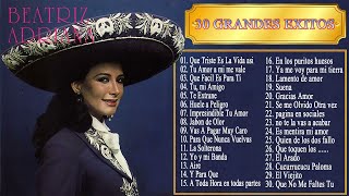 BEATRIZ ADRIANA EXITOS  RANCHERAS CON MARIACHI [upl. by Pepi]