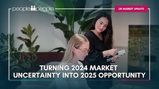 UK Market Update I Turning 2024 Market Uncertainty into 2025 Opportunity [upl. by Mohn]