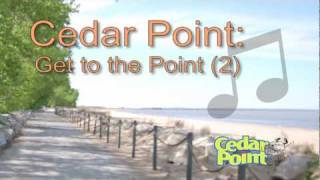 Cedar Point Get to the Point 2 Song 1998 [upl. by Tracee]