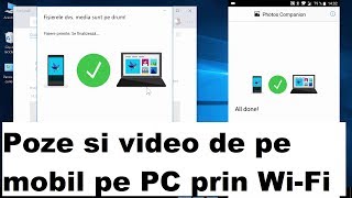 Copiere rapidă poze MobilPC prin WIFI cu Photo Companion [upl. by Rasaec]