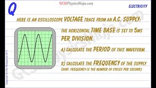 Oscilloscope Questions  How to Calculate Time Period and Frequency  GCSE Physics [upl. by Colburn727]