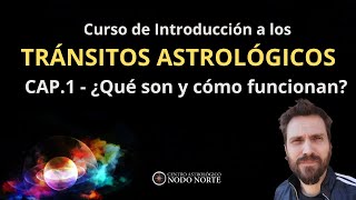 CURSO TRÁNSITOS ASTROLÓGICOS  Cap1  ¿Qué son y cómo funcionan [upl. by Weihs375]