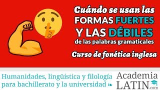 Cuándo se usan las formas fuertes y débiles en inglés ‹ Curso de fonética y fonología del inglés [upl. by Eceinahs344]