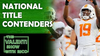 National Title Contenders In College Football  The Valenti Show with Rico [upl. by Eecyal900]