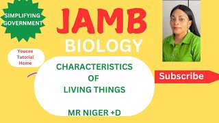 JAMB BIOLOGY 2025 FREE ONLINETUTORIAL LESSON ON CHARACTERISTICS OF LIVING THINGS [upl. by Skrap]