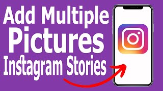 How To Add Multiple Pictures To Instagram Stories [upl. by Faline962]