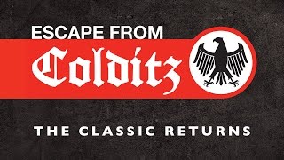 Escape from Colditz  The Classic Returns [upl. by Hanus]