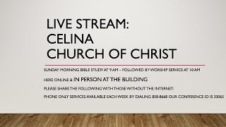 March 24 2024 Celina Church of Christ Worship Service [upl. by Yenetruoc]