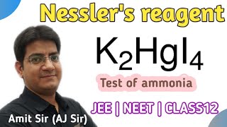 Nesslers reagent  Iodide of millions base Test of ammonia  Chemistry inside by AJ Sir [upl. by Ammann]