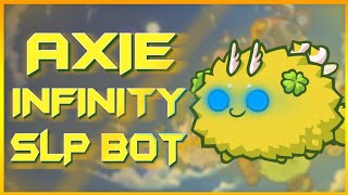 Axie Infinity Auto Farm Bot  Farming SLP Script  Auto Battles  Tutorial  Free Download 2021 [upl. by Adnuahsor]