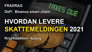 Slik regnet jeg kryptoskatten min i 2021 │ Husk DISSE Fradragene [upl. by Htebazile]