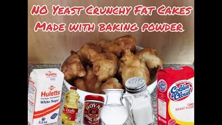 How to make fatcakes with baking powder  NO yeast [upl. by Foushee]