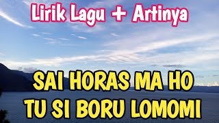 SAI HORAS MA HO TU SI BORU LOMOMI  Lirik dan Arti [upl. by Eniarda651]