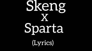 Skeng X Sparta  Protocol Lyrics [upl. by Allebara]