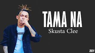 Skusta Clee x Jnske Tama na lyrics newsong2018 [upl. by Aenet]