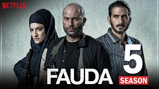 Fauda Season 5 Release Date  Is it Renewed Or Cancelled [upl. by Eiveneg184]