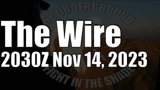 The Wire  November 14 2023 [upl. by Crabb356]