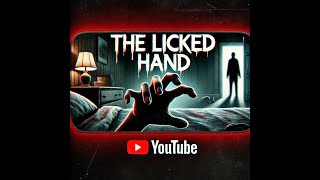 The Chilling Tale of The Licked Hand 🐾 urbanlegend horrorstory horrorstories thriller [upl. by Etteniotnna]