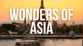 Wonders of Asia  Unforgettable Destinations  Ultimate Travel Guide [upl. by Eeramit754]