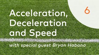 Module 6 Acceleration Deceleration and Speed [upl. by Rambow]