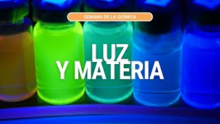 Luz y Materia en la Semana de la Química [upl. by Christin957]