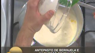 Antepasto de berinjela e macarrão gratinado [upl. by Rebeh624]