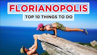 🔴 10 Epic Things To Do In Florianopolis [upl. by Jens]