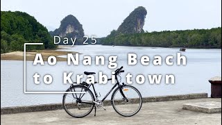 Day 25 Ao Nang Beach to Krabi town  Cycle touring in southern Thailand [upl. by Rossner]