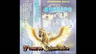 GRUPO KONDADO DE CERRALVO NL MIX RECUERDAME BONITO SONREÍRE TRISTEMENTE VOL 3 1993 LEON RECORDS [upl. by Neddie]