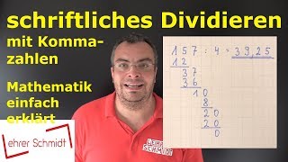 Schriftliches Dividieren mit Kommazahlen  Mathematik  schnelle Nachhilfe  Lehrerschmidt [upl. by Hilliary662]