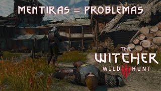 The Witcher 3 Wild Hunt  Road To Platinum  Capítulo 133  Mentiras  Problemas [upl. by Standush]