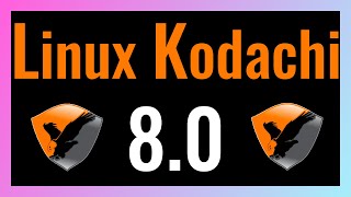 Linux Kodachi 80 is out  See Whats New [upl. by Tsepmet371]