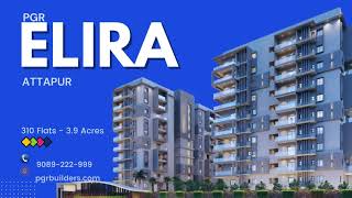 PGR ELIRA offers 2 amp 3 BHK Apartments in Attapur Hyderabad 39 Acres 310 Units Enquire Now [upl. by Ahsar419]