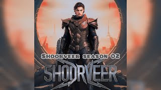 Shoorveer season 02 episode 43 to 44  full story Shoorveer season 02 new episode 2493 to 2494 [upl. by Jp]