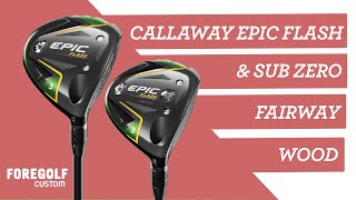 How to Set Up Callaway Epic Flash Fairway amp Sub Zero Fairway Wood Review [upl. by Harac]