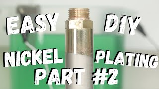 Amazing Easy Electro Plating  adding a Surfactant for better DIY Nickel Plating [upl. by Hserus]