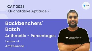 Arithmetic  Percentages  L4 l Backbenchers Batch l Quant l CAT 2021 l Amit Sir [upl. by Sesilu921]