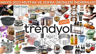 TRENDYOL MUTFAK ÇEYİZLİK İNDİRİMLERİ  MAYIS 2023  TRENDYOL KAMPANYA  Trendyol İnternet Alışverişi [upl. by Aremmat377]