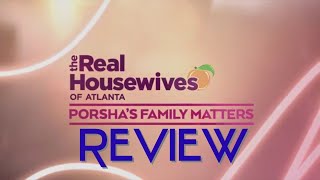 REVIEW Porsha’s Family Matters Season 1 Episode 3 [upl. by Arley]