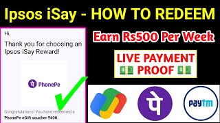 EARN Rs500 MONEY EARNING APP TAMIL  IPSOS ISAY APP HOW TO REDEEM REWARDS LIVE PAYMENT PROOFIPSOS [upl. by Ferrick804]