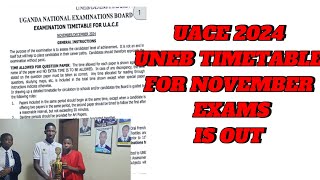 UNEB UACE Timetable 2024 is out [upl. by Arelc4]