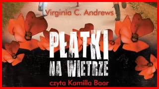 ★★★ Płatki Na Wietrze  Audiobook [upl. by Lim643]